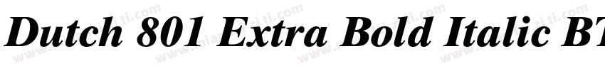Dutch 801 Extra Bold Italic BT字体转换